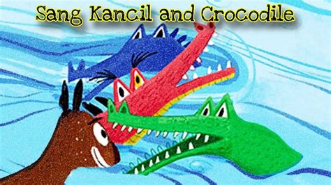  The Story Of Sang Kancil And The Crocodile: A Whimsical Journey Through Malaysian Folklore