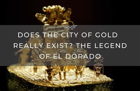  The Legend of El Dorado - การผจญภัยของทองคำที่ส่องประกายและอำนาจลี้ลับในทวีปอเมริกาใต้!